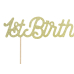 Cake topper 1st Birthday, gold