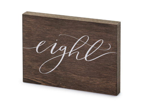 Wooden table number, ''Eight'', 2x18x12.5 cm Wooden table number, ''Eight'', 2x18x12.5 cm